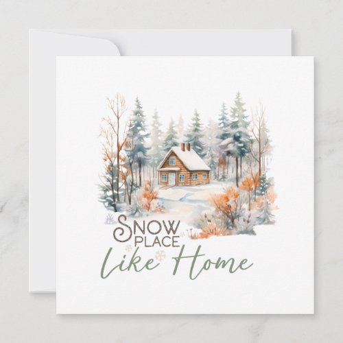 Snow Place Like Home Mountain Cabin Christmas Holiday Card