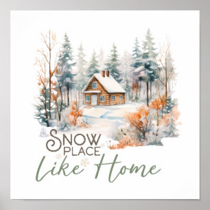 Snow Place Like Home, Mountain Cabin Christmas Poster