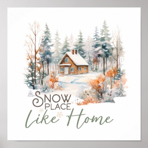 Snow Place Like Home Mountain Cabin Christmas Poster