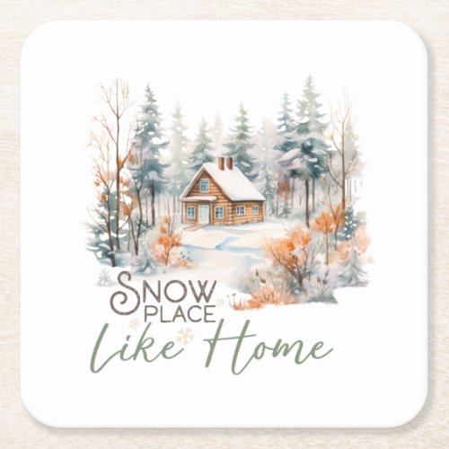 Snow Place Like Home Mountain Cabin Christmas Square Paper Coaster