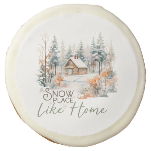 Snow Place Like Home Mountain Cabin Christmas Sugar Cookie