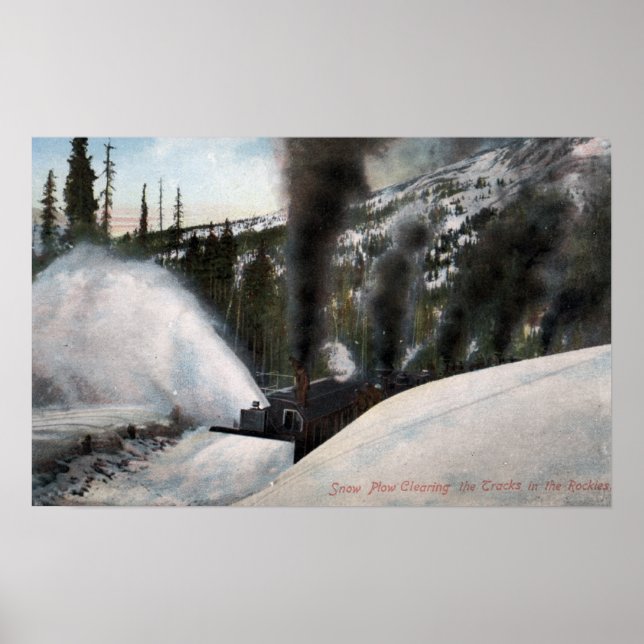 Snow Plow Railroad Clearing Tracks in Rocky Poster (Front)