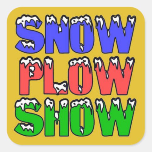 Snow Plow Show Yellow Sticker