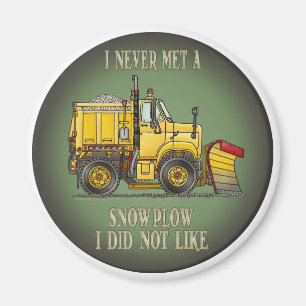 Snow Plow Truck Operator Quote Magnet