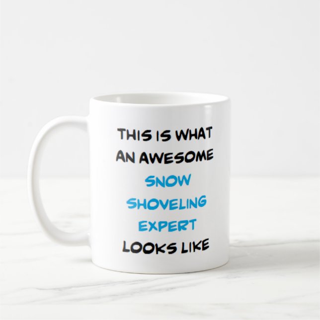snow shoveling expert, awesome coffee mug (Left)