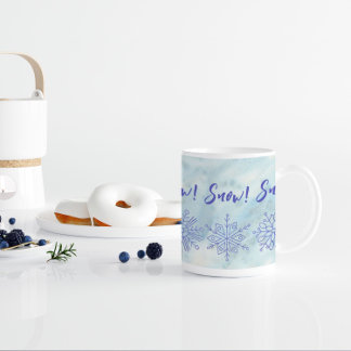 Snow! Snow! Snow! Coffee Mug