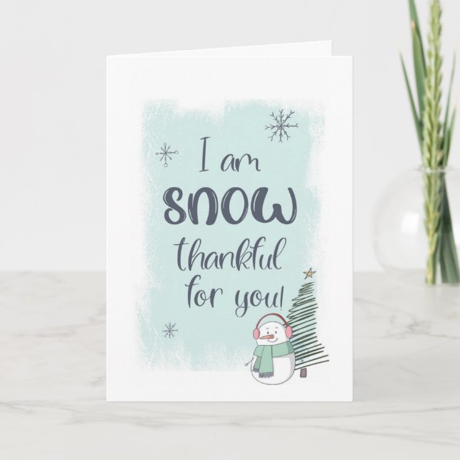 Snow Thankful for You Christmas Card (Front)