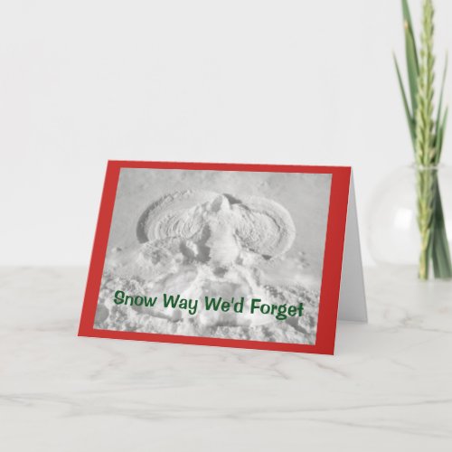 Snow Way Wed Forget To Wish You Merry Christmas Holiday Card