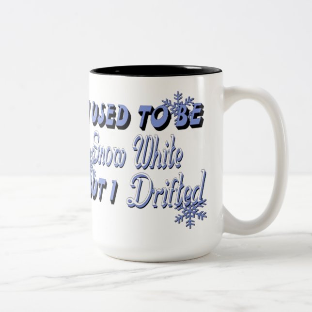 Snow White Quote Women's Humor Mug (Right)