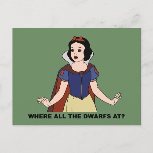Snow White  Where all the Dwarfs at Postcard