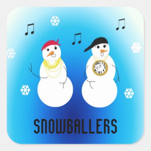 Snowballers _ Rapping Snowmen Square Sticker