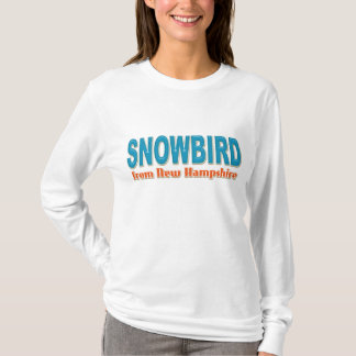 Snowbird from New Hampshire T-Shirt