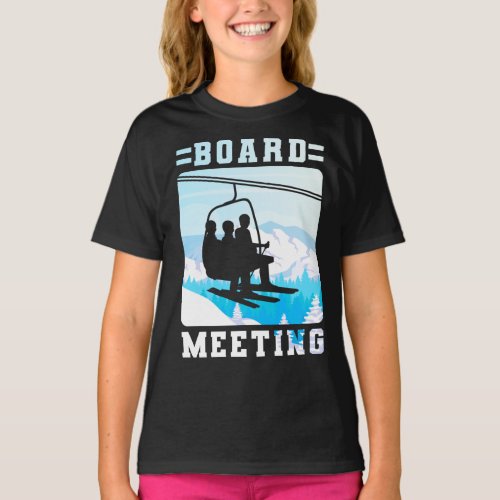 Snowboard Board Meeting Ski Lift Skier Winter T_Shirt