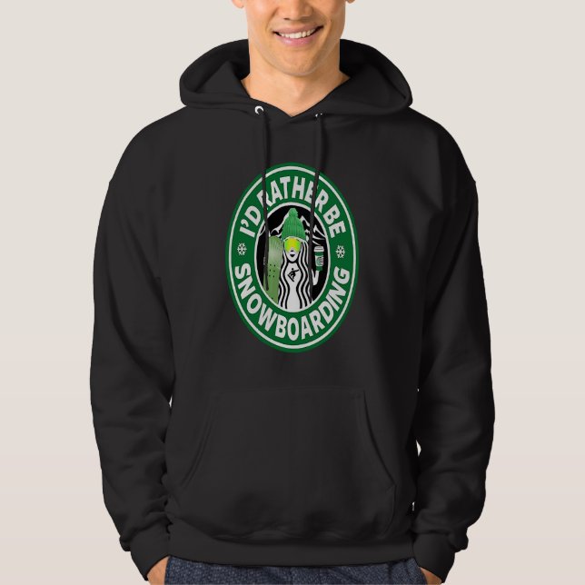 Snowboard for Women I'd Rather Be Snowboarding Hoodie (Front)