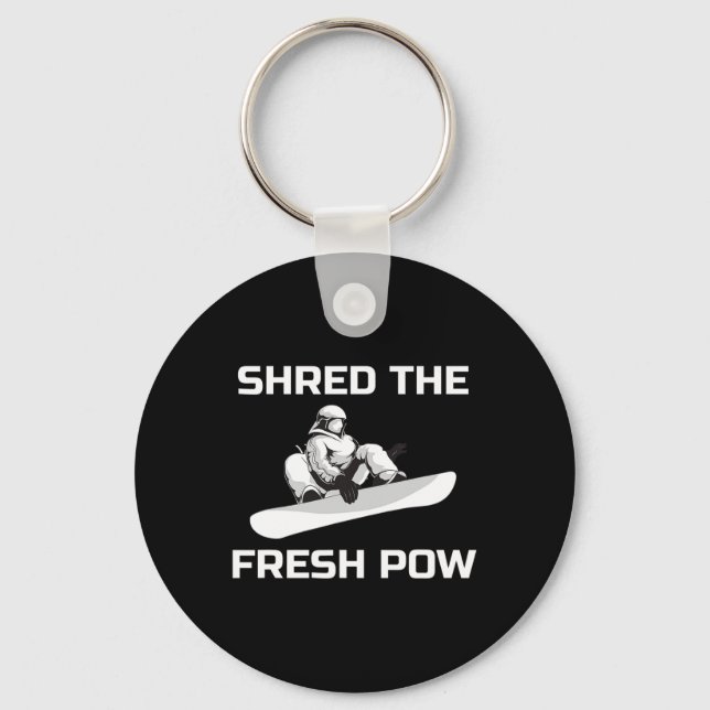 Snowboard Graphic Snowboarder Shred The Pow Snowbo Keychain (Front)