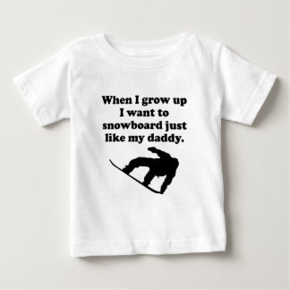Snowboard Like My Daddy Baby T-Shirt