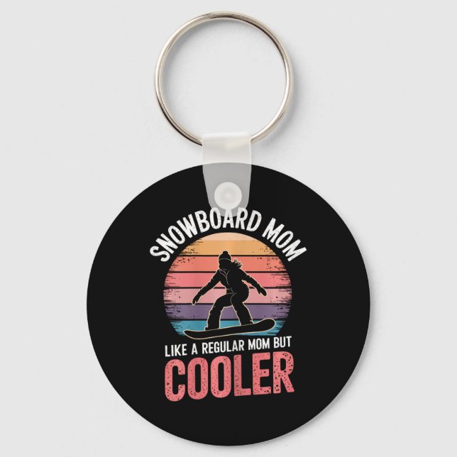 Snowboard Mom Cool Mother Snowboarder 1  Keychain (Front)