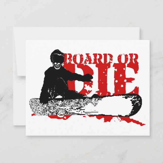 snowBOARD OR DIE Invitation (Front)
