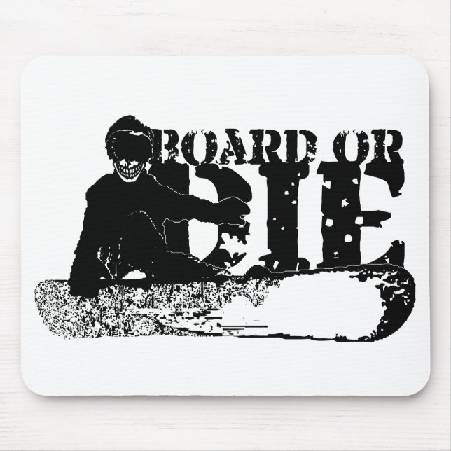 snowBOARD or die Mouse Pad (Front)