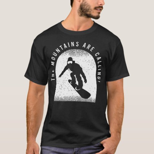 Snowboard Saying For A Lover Of Snowboarding 9  T_Shirt