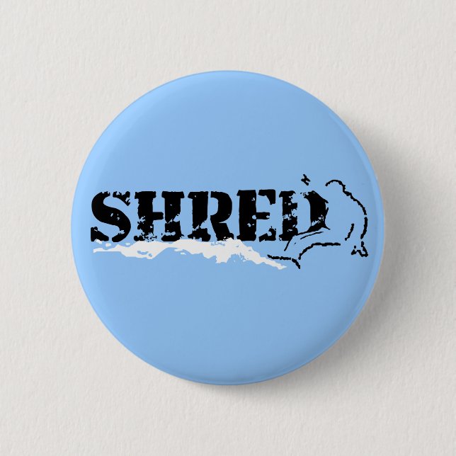 snowboard. shred. button (Front)