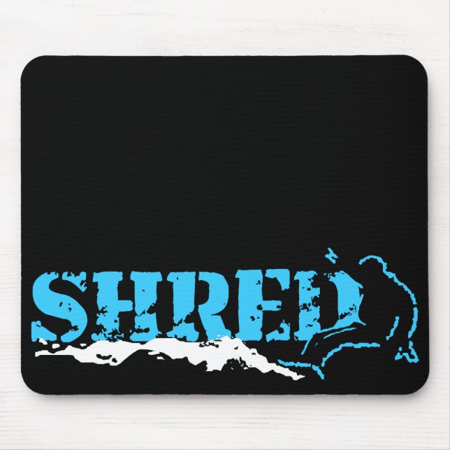 snowboard. shred. mouse pad (Front)