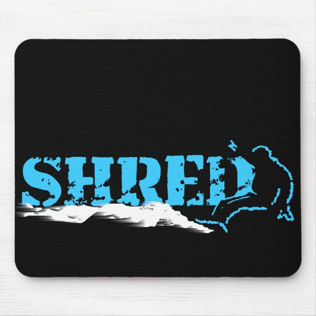 snowboard. shred. mouse pad (Front)