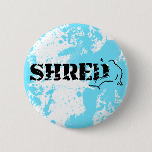 snowboard. shred. pinback button