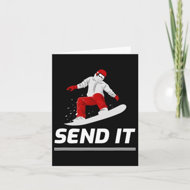 Snowboard Snowboarder Send It Snowboarding Winter  Card (Front)