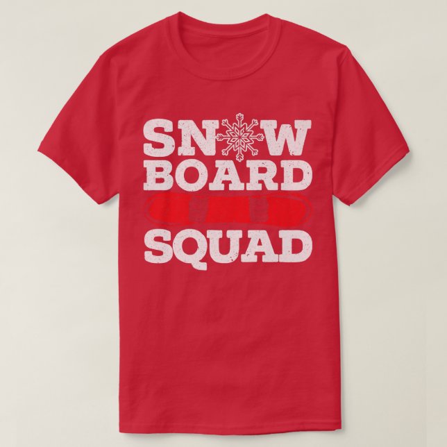Snowboard Squad Snowboarding Snowboarder Winter Sp T-Shirt (Design Front)