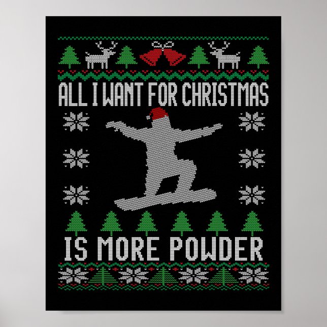 Snowboard Ugly Christmas Snowboarding Gift Snowboa Poster (Front)