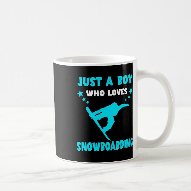 Snowboard Winter Sport Snowboarder Just A Boy Snow Coffee Mug (Right)