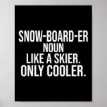 Snowboarder Definition Dictionary Funny Snowboardi Poster