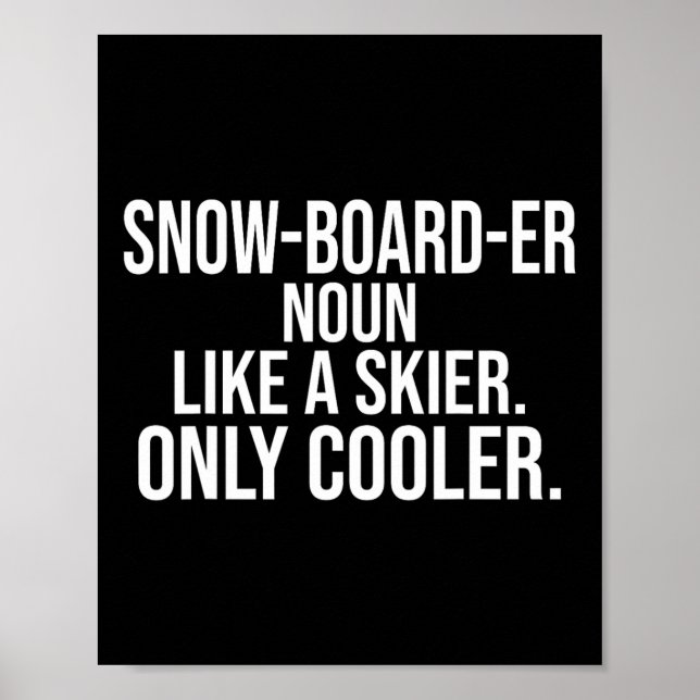 Snowboarder Definition Dictionary Funny Snowboardi Poster (Front)