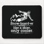 Snowboarder Definition Funny Snowboarding Winter S Mouse Pad