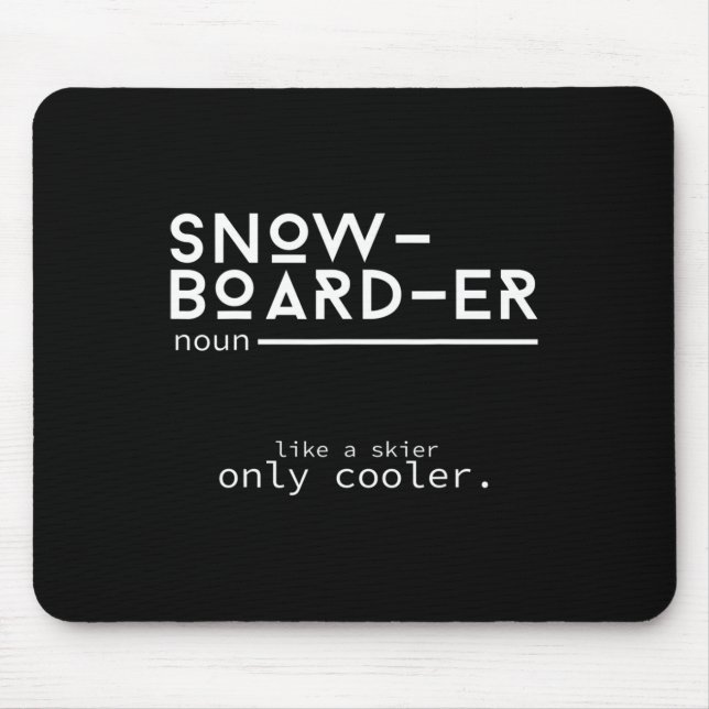 Snowboarder Definition Funny Snowboarding Winter S Mouse Pad (Front)