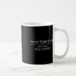Snowboarder Definition - Snowboard Saying Funny Gi Coffee Mug
