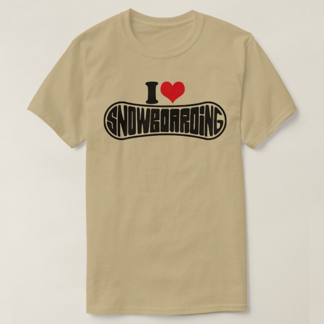 Snowboarder I Love Snowboarding Snowboard T-Shirt (Design Front)