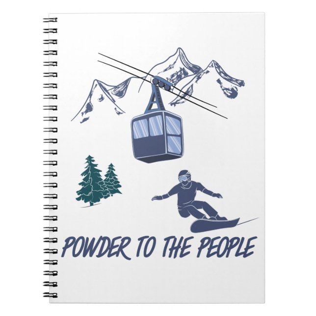 Snowboarder Power to The People Ski Resort Notebook (Front)