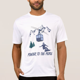 Snowboarder Power to The People Ski Resort T-Shirt