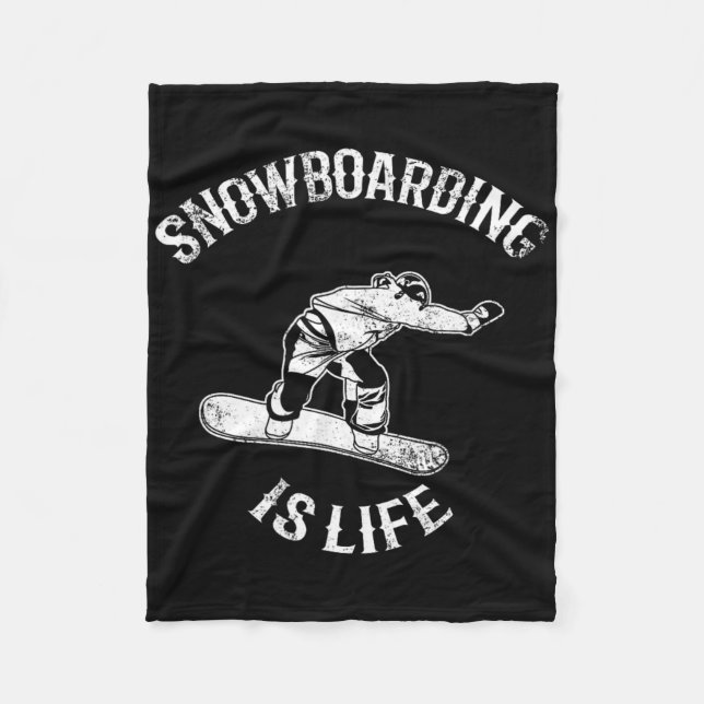 Snowboarder Quote Alpine Snowboarding  Fleece Blanket (Front)