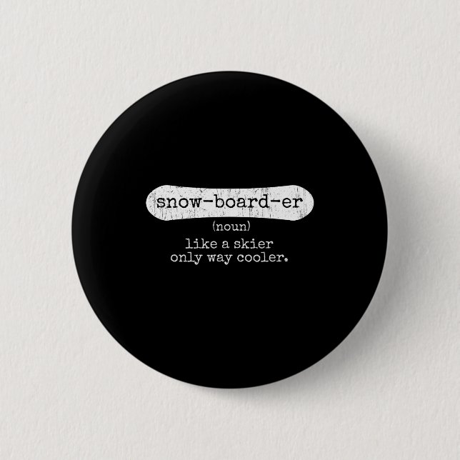Snowboarder - Snowboarding Enthusiast Snowboard In Button (Front)