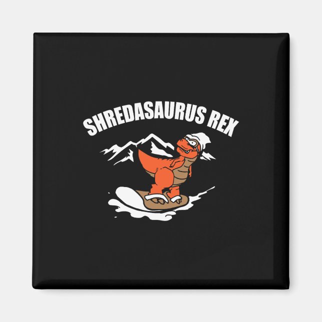 Snowboarding Dinosaur Funny Snowboard Kid Gift  Magnet (Front)