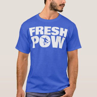 Snowboarding Fresh Pow Snowboard Themed T-Shirt