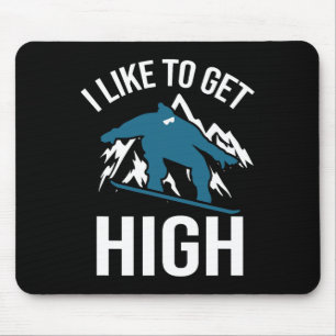 Snowboarding I Like To Get High Funny Snowboard Gi Mouse Pad