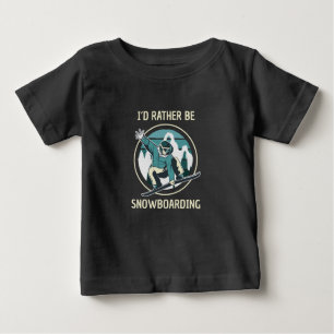 Snowboarding - I'd Rather Be Snowboarding Baby T-Shirt
