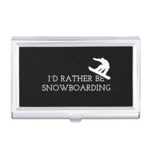 Snowboarding - I'd Rather Be Snowboarding Business Card Case