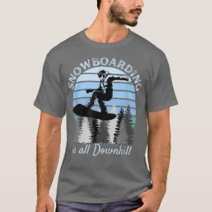 Snowboarding is all Downhill Cool Vintage Blue Sun T-Shirt