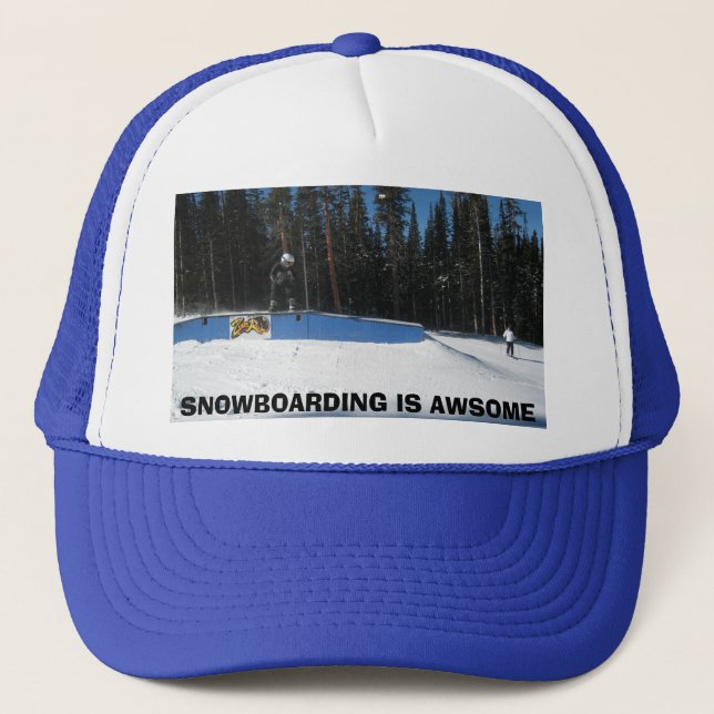 SNOWBOARDING IS AWESOME TRUCKER HAT (Front)