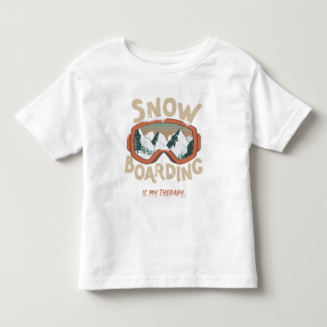 Snowboarding Is My Therapy Funny Mountain Winter  Toddler T-shirt (Front)